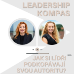 Obrázek epizody #5 Leadership Kompas: Jak si lídři podkopávají svou autoritu?