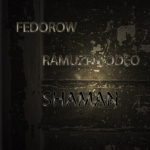 Obrázek epizody FEDOROW & RAMUZEN!ODEO - SHAMAN