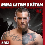 Obrázek epizody MMA LETEM SVĚTEM 183 - Dustin Poirier vs. Conor McGregor, Sanchez vs. Muradov