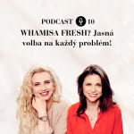 Obrázek epizody WHAMISA FRESH? Jasná volba na každý problém!