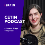 Obrázek epizody CETIN podcast – s Janou Hays o regulaci