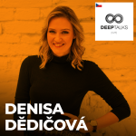 Obrázek epizody #99: Denisa Dědičová – Konzultantka a lektorka osobního rozvoje