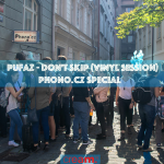 Obrázek epizody Pufaz - Don't Skip (Vinyl Session) (Phono.cz Special)
