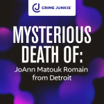 Obrázek epizody MYSTERIOUS DEATH OF: JoAnn Matouk Romain from Detroit