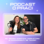 Obrázek epizody 66. Broňa Sobotka: Angličtina je rozhodnutí, ne talent