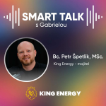 Obrázek epizody Podcast SMART TALK🎙rozhovor s Petr Špetlík z King Energy s.r.o.