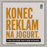 Obrázek epizody Konec reklam na jogurt. Proč lidi ignorují tvůj „novej singl v biu“?