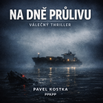 Obrázek epizody Na dně průlivu - Pavel Kostka — PPKPP