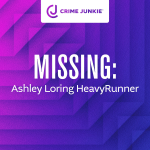 Obrázek epizody MISSING: Ashley Loring HeavyRunner