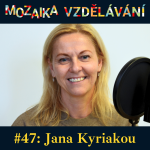 Obrázek epizody #47: S Janou Kyriakou o rozvoji mindfulness a józe ve školách