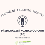 Obrázek epizody Předcházení vzniku odpadu #8 - Patrik Luxemburk: Plasty