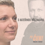 Obrázek epizody Po čuni: 3 Kateřina Březinová, partnerka Davida Stypky