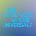 Obrázek epizody Episode 13: Ramon Amaro | The White West: Whose Universal?