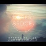 Obrázek epizody Mesiáš podle Matouše 44 Košer Srdce - Bohuslav Wojnar (13.10.2013)