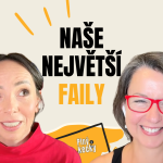 Obrázek epizody #43 Naše největší pracovní i životní faily