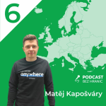 Obrázek epizody #6 Podcast bez hranic - Matej Kapošváry - „POČET POPTÁVEK E-SHOPŮ NA MÍRU BUDE KLESAT...“