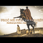 Obrázek epizody Skutky 20: Proč mě pronásleduješ? Horlivost pro Boha… bojem proti Bohu? - Bohuslav Wojnar (8.5.2016)