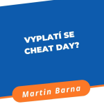 Obrázek epizody 60s - Vyplatí se cheat day?