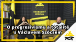 Obrázek epizody Studio Svobodného přístavu: O progresivismu a totalitě s Václavem Szőcsem