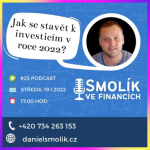 Obrázek epizody Jak se stavět k investicím v roce 2022?