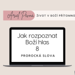 Obrázek epizody Jak rozpoznat Boží hlas 8 - prorocká slova