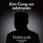 Obrázek epizody Kim Čong-un odstraněn - PPKPP