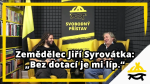 Obrázek epizody Studio Svobodného přístavu: Zemědělec Jiří Syrovátka: „Bez dotací je mi líp.“