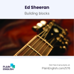 Obrázek epizody Ed Sheeran wins copyright infringement trial | Learn English expression 'building blocks'