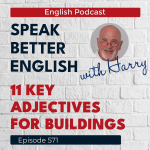 Obrázek epizody Speak Better English with Harry | Episode 571