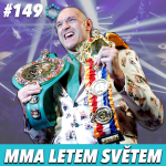 Obrázek epizody MMA LETEM SVĚTEM - 149