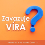 Obrázek epizody 22|04|10 | Jan Panovský | Zvazuje víra?