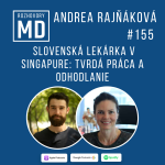 Obrázek epizody #155 Andrea Rajňáková - Slovenská lekárka v Singapure: Tvrdá práca a odhodlanie