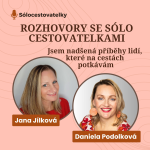 Obrázek epizody 13 - ROZHOVORY SE SÓLO CESTOVATELKAMI - Daniela Podolková - Jsem nadšená příběhy lidí, které na cestách potkávám!