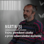 Obrázek epizody Motýl za katrem: Martin (3.díl) - „Úlevy na baret: Jak mě pervitin vyhnal z vojny“