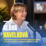 Obrázek epizody KLÁRA HAVELKOVÁ: Dobrá máma? O pochybnostech, strachu i výchově čtyř synů