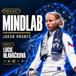 Obrázek epizody Jak zvládnout tlak olympijského finále 🔥 | Pětibojařka Lucie Hlaváčková | MindLab #02