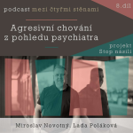 Obrázek epizody Agresivní chování z pohledu psychiatra