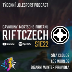 Obrázek epizody RIFTCZECH S1E22: Je Cloud9 nejlepší západní tým? Skandální Winter, los Worlds a boj o Masters