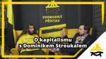 Obrázek epizody Studio Svobodného přístavu: O kapitalismu s Dominikem Stroukalem