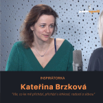 Obrázek epizody Kateřina Brzková – inspirátorka: Vše, co ke mě přichází, přichází s lehkostí, radostí a slávou