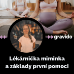 Obrázek epizody Dita Podhadská: Lékárnička miminka a základy první pomoci