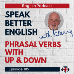 Obrázek epizody Speak Better English with Harry | Episode 185