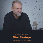 Obrázek epizody Miro Skořepa – longevity architekt: Nepíchejte si léky na hubnutí