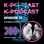 Obrázek epizody K-TOWN Podcast #21: Korejská svatba