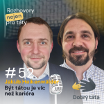 Obrázek epizody #52 Být tátou je více než kariéra - Jakub Heikenwälder