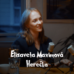 Obrázek epizody Backstage Talks | #10 Elizaveta Maximová - Herečka