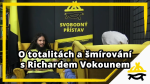 Obrázek epizody Studio Svobodného přístavu: O totalitách a šmírování s Richardem Vokounem