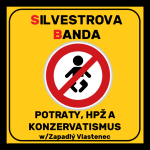 Obrázek epizody SILVESTROVA BANDA: Potraty, HPŽ a konzervatismus - w/Zapadlý Vlastenec