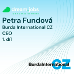 Obrázek epizody #52 - Petra Fundová - 1.díl - CEO - Burda International CZ