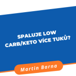 Obrázek epizody Podcast - Spaluje low carb/keto více tuků?